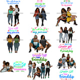 Bundle 9 Friends You Will Always Be My Person Melanin Queen Brown Sugar Dope Melanin Quotes .SVG Cut Files For Silhouette Cricut and More!