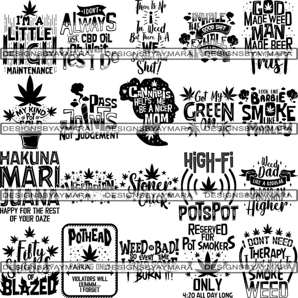 Bundle 20 Weed Cannabis Marijuana SVG Quotes Cut Files