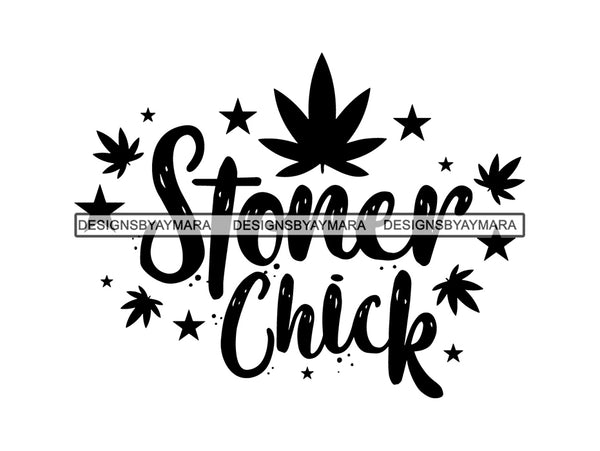 Weed Cannabis Marijuana SVG Quotes Cut Files