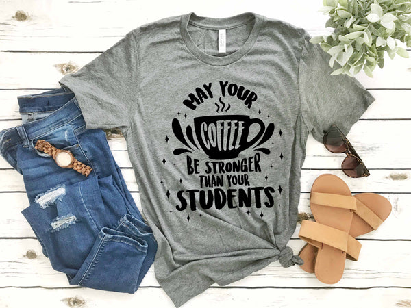 May Your Coffee Be Stronger Than SVG Quotes Files For Silhouette and Cricut
