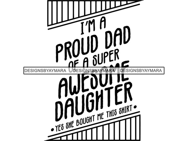 I'm a Proud Dad SVG Cut File For Silhouette Cricut More