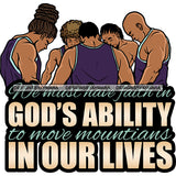 We Must Have Faith In God's Ability Group Of Man Praying God Lord Quotes Prayers Hands Pray Religion Holy Worship Hope Faith Spiritual PNG JPG Cutting Designs