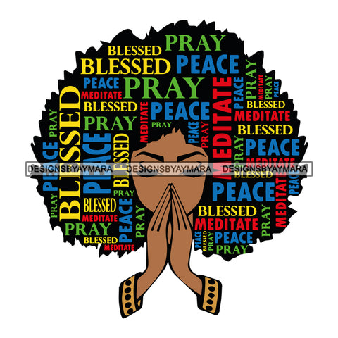 Afro Black Woman Praying Portrait  Blessed Peace Meditate Quotes Faith SVG Cutting Files For Silhouette Cricut