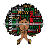 Afro Woman Praying God Hair Pray Peace Quotes Hot Selling .SVG Cutting Files For Silhouette Cricut and More!