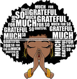 Afro Cute Lili Woman Big Afro Puff Hair Quotes Praying Hands Prayers Pray Black Girl Magic Melanin Popping Hipster Girl SVG JPG PNG Layered Cutting Files For Silhouette Cricut and More