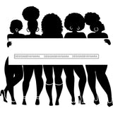 Group Of Black Sexy Women Silhouettes Holding Banner Sign Logo Business Advertising Melanin B/W  SVG JPG PNG Vector Clipart Cricut Silhouette Cut Cutting