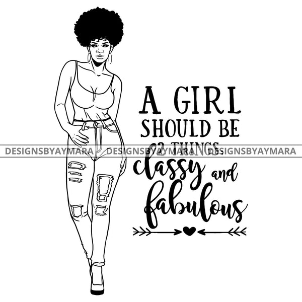 Sexy Afro Lola Walking Life Quotes Confident Hoop Earrings Puffy Afro Hairstyle B/W SVG JPG PNG Vector Clipart Cricut Silhouette Cut Cutting