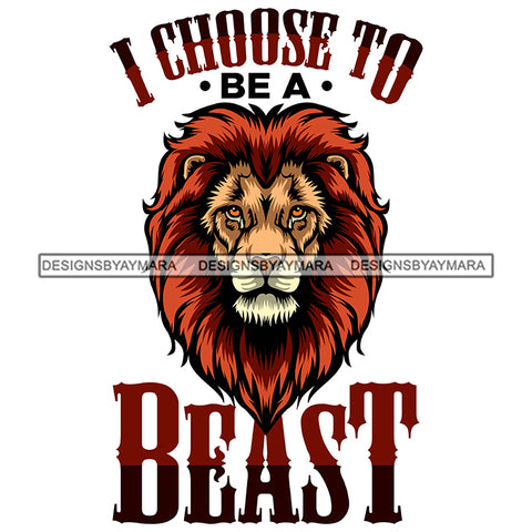 Lion Animal Beast Mood Motivational Quote Empowered Yourself White Background SVG JPG PNG Vector Clipart Cricut Silhouette Cut Cutting