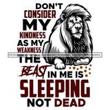 Lion Animal Beast Mood Motivational Quote Reaching Goals Power White Background SVG JPG PNG Vector Clipart Cricut Silhouette Cut Cutting