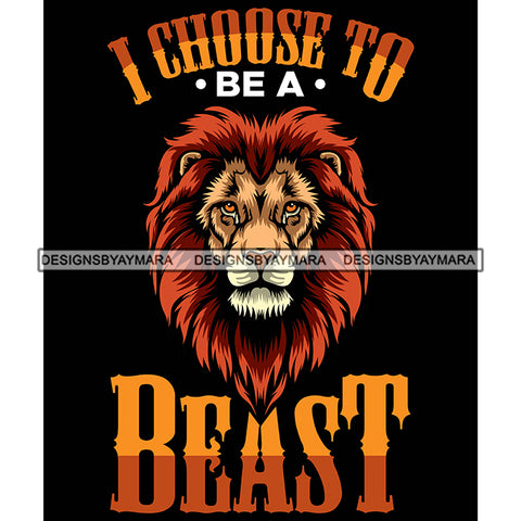 Lion Animal Beast Mood Motivational Quote Empowered Yourself Black Background SVG JPG PNG Vector Clipart Cricut Silhouette Cut Cutting