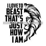 Half Face Lion Animal Beast Mood Motivational Quote Strength Power Illustration B/W SVG JPG PNG Vector Clipart Cricut Silhouette Cut Cutting