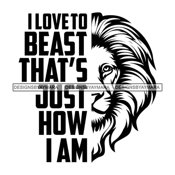 Half Face Lion Animal Beast Mood Motivational Quote Strength Power Illustration B/W SVG JPG PNG Vector Clipart Cricut Silhouette Cut Cutting