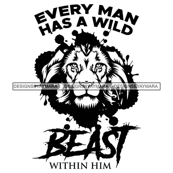 Lion Animal Beast Mood Motivational Quote Progress Confidence Illustration B/W SVG JPG PNG Vector Clipart Cricut Silhouette Cut Cutting