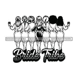 Bride Tribe Women Standing Backwards Hugging Hug Pony Tail Blonde Hairs Curly Hair Wearing Wedding Dress Girls Holding Glass Black And White SVG JPG PNG Vector Clipart Cricut Silhouette Cut Cutting
