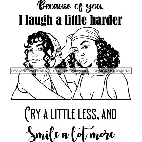 Beautiful Afro Women Best Friends Love Quote Great Moments Together Illustration B/W SVG JPG PNG Vector Clipart Cricut Silhouette Cut Cutting