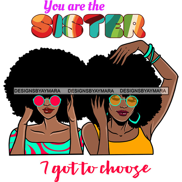 Beautiful Afro Women Best Friends Love Quote Sistas Close Friends Illustration SVG JPG PNG Vector Clipart Cricut Silhouette Cut Cutting