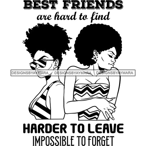 Beautiful Afro Women Best Friends Love Quote Sisters Close Friends Illustration B/W SVG JPG PNG Vector Clipart Cricut Silhouette Cut Cutting