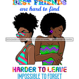 Beautiful Afro Women Best Friends Love Quote Sisters Close Friends Illustration SVG JPG PNG Vector Clipart Cricut Silhouette Cut Cutting