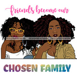 Beautiful Afro Women Best Friends Love Quote Buddies Friendship Illustration SVG JPG PNG Vector Clipart Cricut Silhouette Cut Cutting