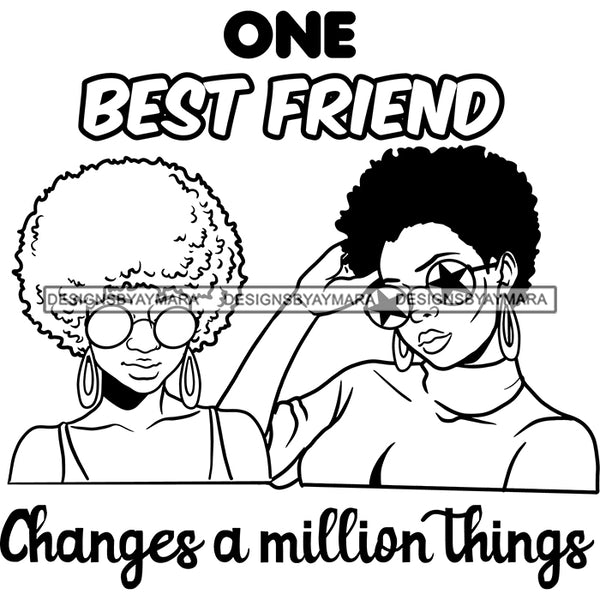 Beautiful Afro Women Best Friends Love Quote Beloved Sistas Together Illustration B/W SVG JPG PNG Vector Clipart Cricut Silhouette Cut Cutting