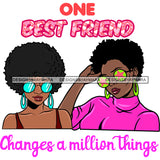 Beautiful Afro Women Best Friends Love Quote Beloved Sistas Together Illustration SVG JPG PNG Vector Clipart Cricut Silhouette Cut Cutting