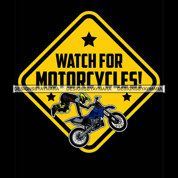 Motorcycle Quotes Save A Life Watch For Motorcycle Biker Bikes Man Riding SVG PNG JPG Cut Files For Silhouette Cricut and More!