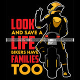 Motorcycle Quotes Save A Life Watch For Motorcycle Biker Bikes Man Riding SVG PNG JPG Cut Files For Silhouette Cricut and More!