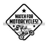 Motorcycle Quotes Save A Life Watch For Motorcycle Biker Bikes Man Riding SVG PNG JPG Cut Files For Silhouette Cricut and More!