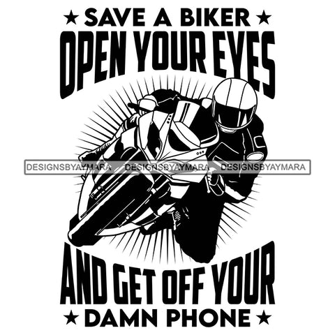 Motorcycle Quotes Save A Life Watch For Motorcycle Biker Bikes Man Riding SVG PNG JPG Cut Files For Silhouette Cricut and More!