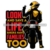 Motorcycle Quotes Save A Life Watch For Motorcycle Biker Bikes Man Riding SVG PNG JPG Cut Files For Silhouette Cricut and More!