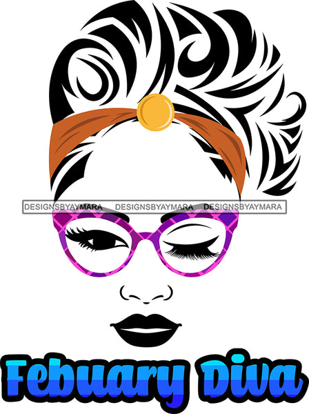 February Diva Woman Birthday SVG JPG PNG Vector Clipart Cricut Silhouette Cut Cutting