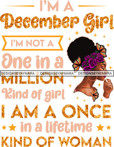 I Am December Girl Black Woman Curly Hair Purple Flowers Flower Colorful Butterflies Butterfly Style Girl Wearing Jewelry Earrings Magic Melanin Nubian African American Lady SVG JPG PNG Vector Clipart Cricut Silhouette Cut Cutting