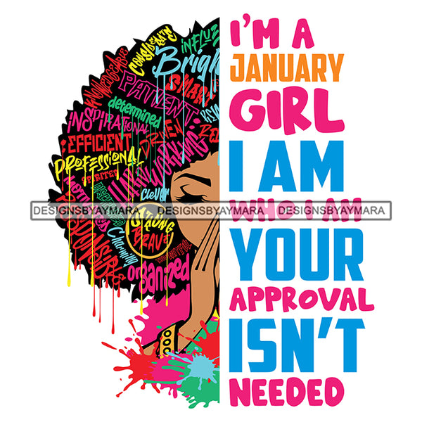 I'm A January Girl I'm Who I'm Your Approval Isn't Needed Birthday Celebration Queen SVG JPG PNG Vector Clipart Cricut Silhouette Cut Cutting
