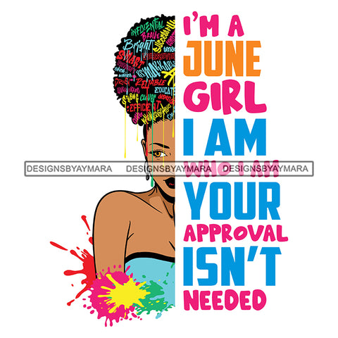 I'm A June Girl I'm Who I'm Your Approval Isn't Needed Birthday Celebration Queen SVG JPG PNG Vector Clipart Cricut Silhouette Cut Cutting