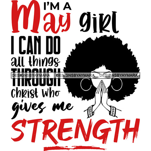 Beautiful Black Woman Praying Quote May Birthday Puffy Afro Hairstyle SVG JPG PNG Vector Clipart Cricut Silhouette Cut Cutting