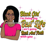 Black Girl Living My Best Life In Pink SVG JPG PNG Vector Clipart Cricut Silhouette Cut Cutting