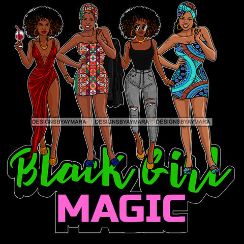 Black Girl Magic Friends Together Sistas Sisters Best Friend Family Melanin Nubian Vector Designs PNG JPG SVG Cutting Files For Silhouette Cricut and More!