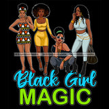 Black Girl Magic Best Friends Quotes Sistas Buddies Homies Black Women Melanin Nubian SVG JPG PNG Vector Clipart Cricut Silhouette Cut Cutting