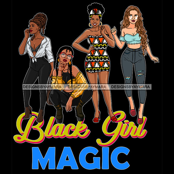 Black Girl Magic Friends Together Sistas Sisters Best Friend Family Melanin Nubian Vector Designs PNG JPG SVG Cutting Files For Silhouette Cricut and More!