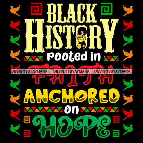 I'm Black History Month Quotes Proud Roots African American Culture Celebration Melanin Pride SVG Clipart Vector Designs Cutting Files For Circuit Silhouette Cricut and More!