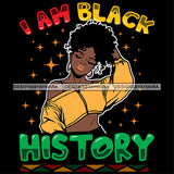 I'm Black History Month Quotes Proud Roots African American Culture Celebration Melanin Pride SVG Clipart Vector Designs Cutting Files For Circuit Silhouette Cricut and More!