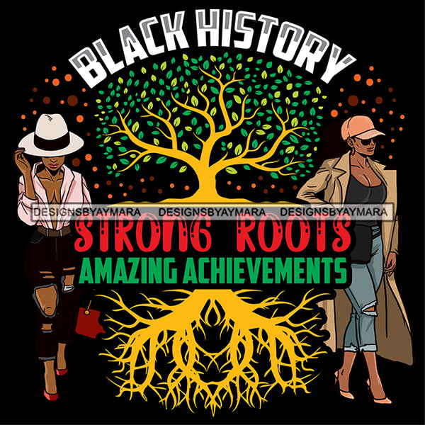 I'm Black History Month Quotes Proud Roots African American Culture Celebration Melanin Pride SVG Clipart Vector Designs Cutting Files For Circuit Silhouette Cricut and More!