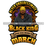 Sexy Afro Man King March Birthday Fashion Model Baseball Cap Jacket Hoodie Style SVG JPG PNG Vector Clipart Cricut Silhouette Cut Cutting