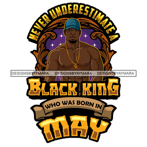 Sexy Afro Man King May Birthday Shirtless Dollar Sign Necklace Baseball Cap Style SVG JPG PNG Vector Clipart Cricut Silhouette Cut Cutting