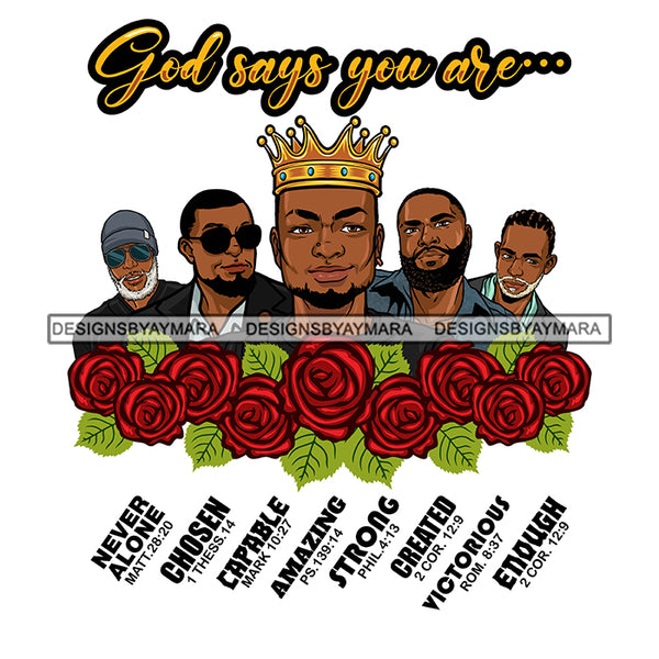 Black King African Man God Says You Are Strong Powerful Man Male Respect PNG JPG SVG Cutting Files For Silhouette Cricut and More!