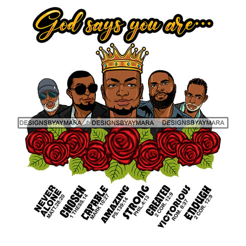 Black King African Man God Says You Are Strong Powerful Man Male Respect PNG JPG SVG Cutting Files For Silhouette Cricut and More!