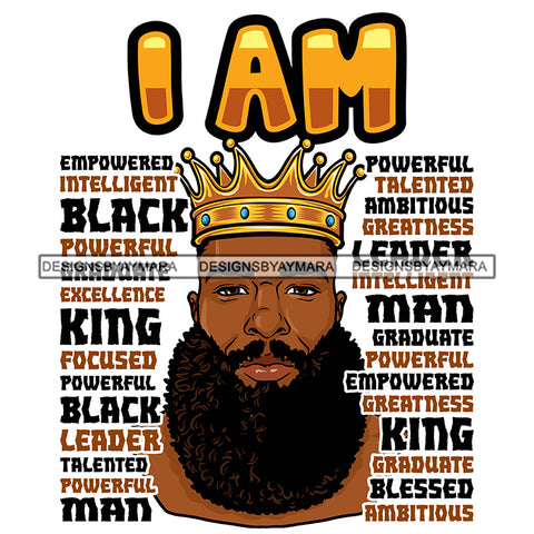 I'm Black King African Man God Says You Are Strong Powerful Man Male Respect PNG JPG SVG Cutting Files For Silhouette Cricut and More!