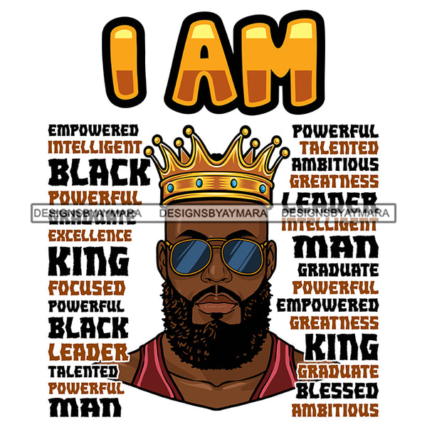 I'm Black King African Man God Says You Are Strong Powerful Man Male Respect PNG JPG SVG Cutting Files For Silhouette Cricut and More!