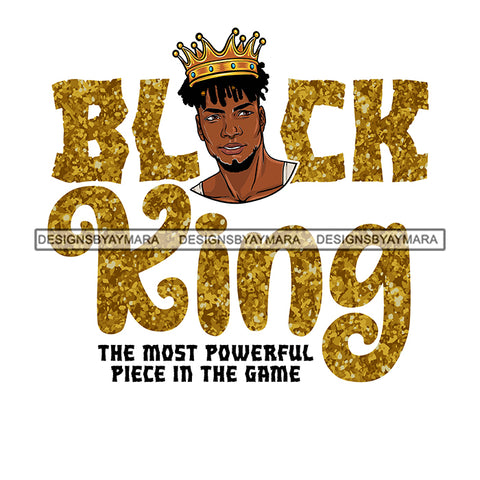 Black King African Man God Says You Are Strong Powerful Man Male Respect PNG JPG SVG Cutting Files For Silhouette Cricut and More!