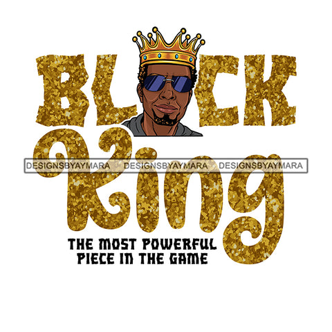 Black King African Man God Says You Are Strong Powerful Man Male Respect PNG JPG SVG Cutting Files For Silhouette Cricut and More!